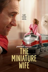 Постер сериала Миниатюрная жена